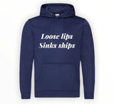 Loose lips sinks ships Hoodie